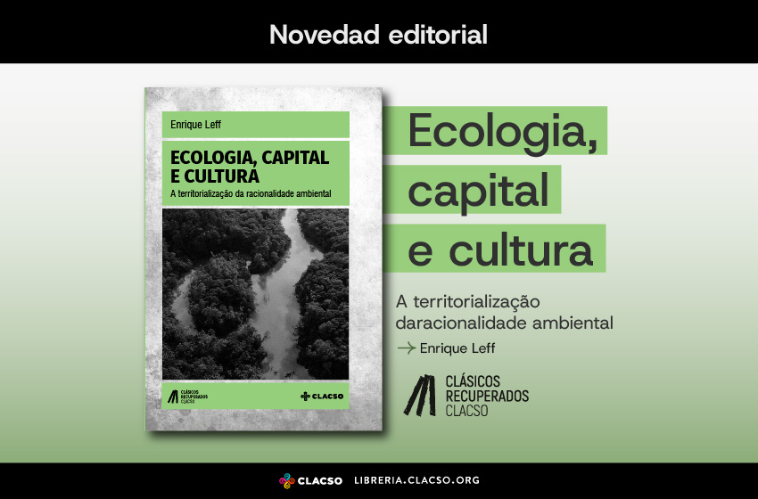  Ecologia, capital e cultura