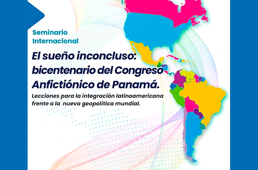  The unfinished dream: Bicentennial of the Amphictyonic Congress of Panama