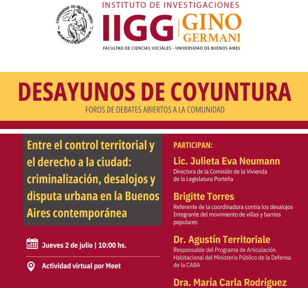  Desayunos de coyuntura: Entre el control territorial y el derecho a la ciudad (IIGG)