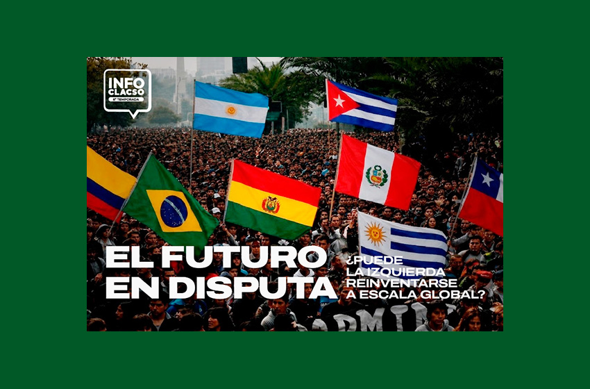  El futuro en disputa ¿Puede la izquierda reinventarse a escala global?