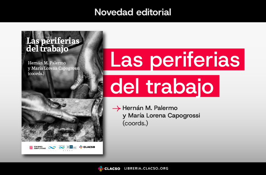  Las periferias del trabajo