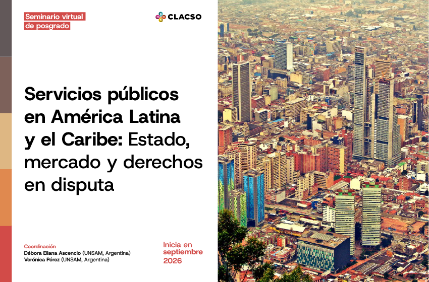  Servicios públicos en América Latina y el Caribe: Estado, mercado y derechos en disputa