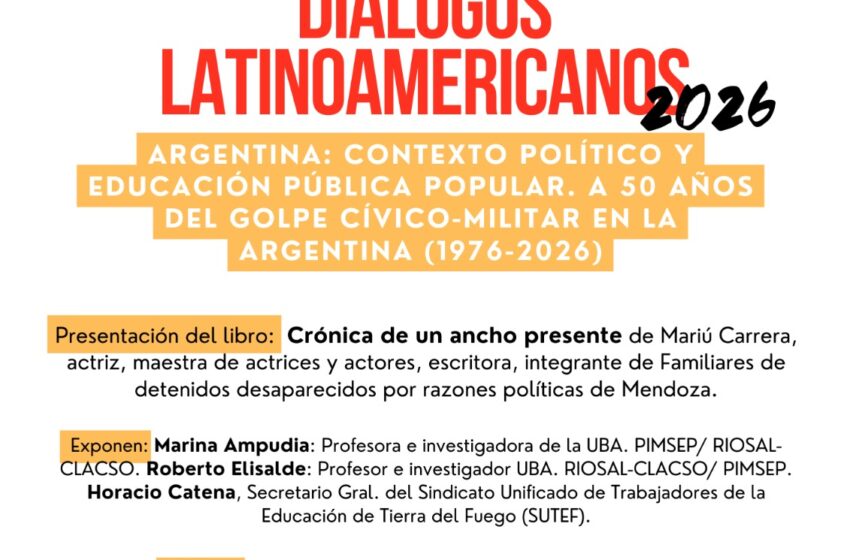  Argentina: Contexto político y Educación Pública Popular. A 50 años del golpe cívico-militar en la Argentina (1976-2026)