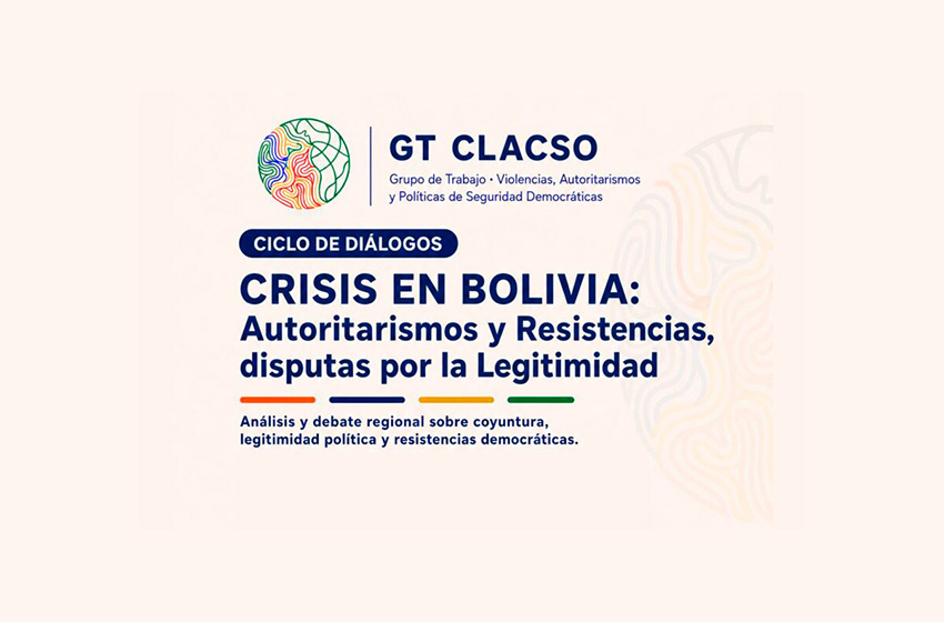  Crisis en Bolivia: autoritarismos y resistencias, disputas por la legitimidad