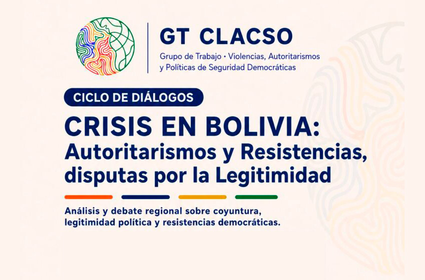  Crisis en Bolivia: autoritarismos y resistencias, disputas por la legitimidad