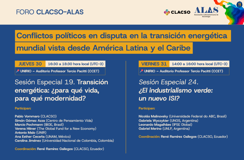  Foro CLACSO – ALAS | Conflictos políticos en disputa en la transición energética mundial vista desde América Latina y el Caribe