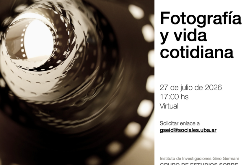  Encuentro de lectura «Fotografía y vida cotidiana» (Grupo de Estudios sobre Vida Cotidiana-IIGG)
