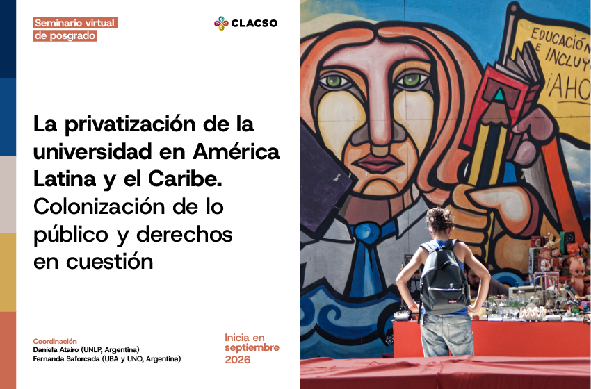  La privatización de la universidad en América Latina y el Caribe. Colonización de lo público y derechos en cuestión
