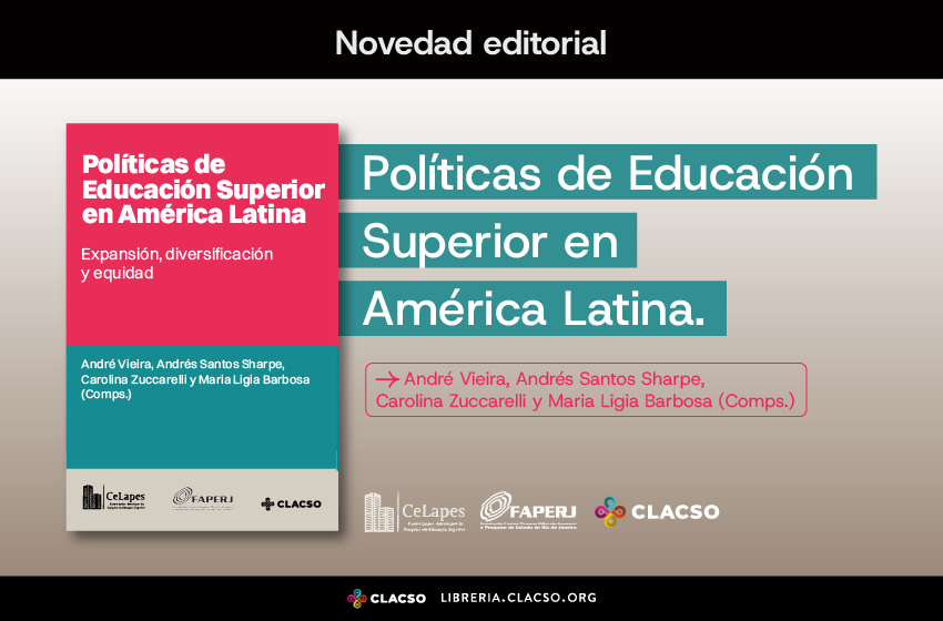  Políticas de Educación Superior en América Latina. Expansión, diversificación y equidad