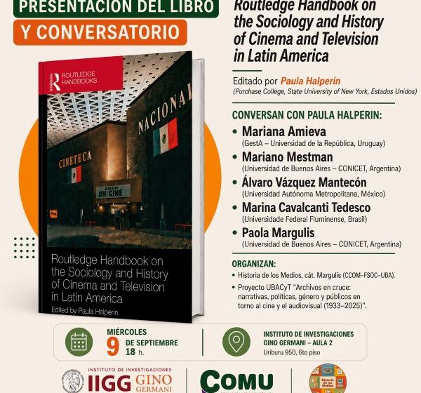 Presentación del libro y conversatorio: «Routledge Handbook on the Sociology and History of Cinema and Television in Latin America