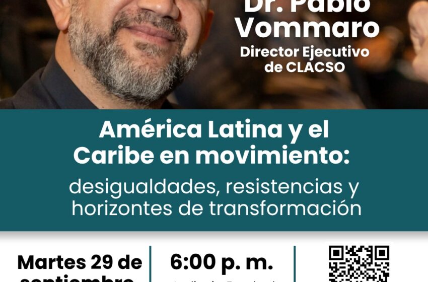 Conference: Latin America and the Caribbean in motion: inequalities, resistance and horizons of transformation
