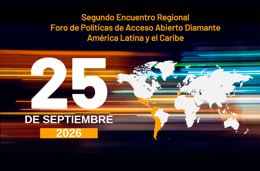  Foro de Políticas de Acceso Abierto Diamante – América Latina y el Caribe