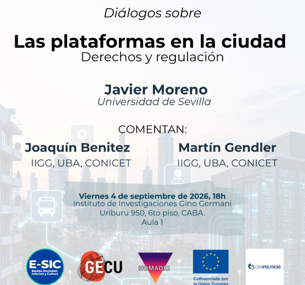  Diálogos con Javier Moreno (US) en el IIGG: Las plataformas en la Ciudad. Derechos y regulación
